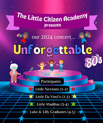 LITTLE CITIZEN ACADEMY'S UNFORGETTABLE 80'S!