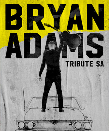 BRYAN ADAMS TRIBUTE SA